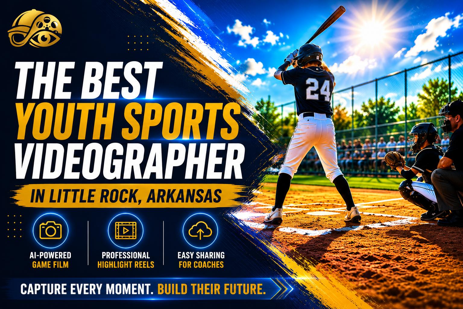 The best youth sports videographer in Little Rock, Arkansas. A young baseball player in a number 24 jersey stands at the plate in bright sun, beside three feature chips reading AI-powered game film, professional highlight reels, and easy sharing for coaches. Capture every moment. Build their future.